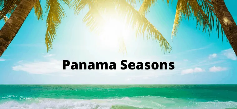 panama seasons