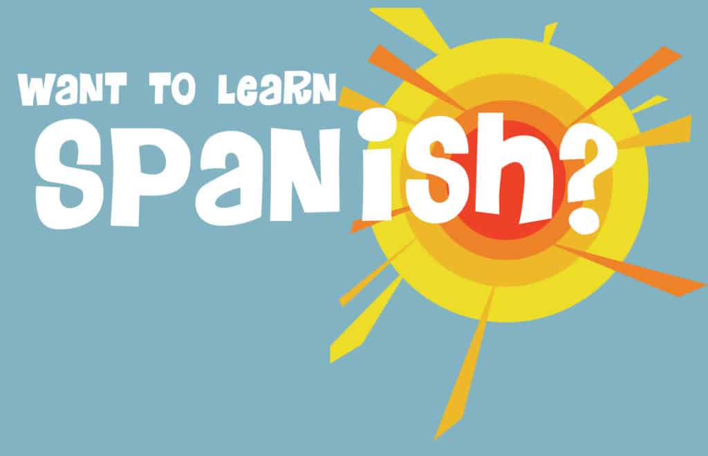 want to learn spanish