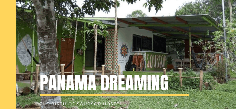 panama dreaming interview with soursop hostel owner