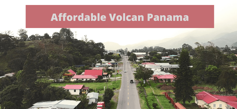 affordable volcan panama