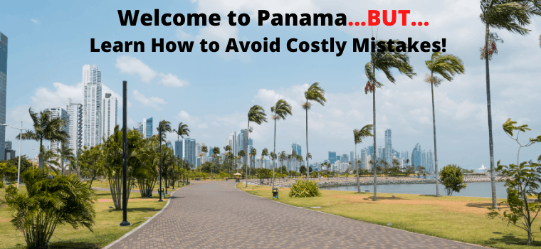 learn how to avoid costly mistakes in panama