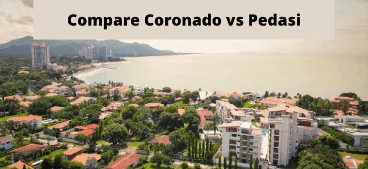 compare coronado versus pedasi panama