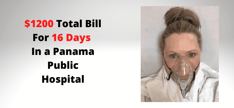 $1200 for 16 days in the hospital in Panama