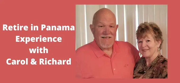 retire in panama experience carol and richard