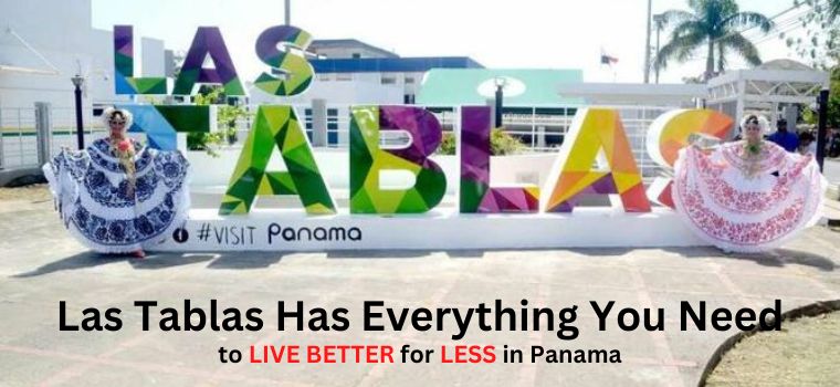 las tablas panama has everything you need