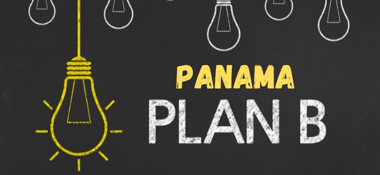 panama is the perfect plan b