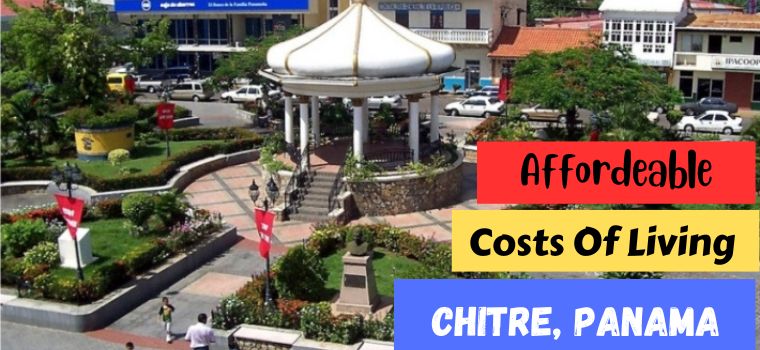 chitre panama cost of living