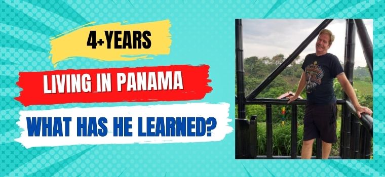 lessons after living in Panama