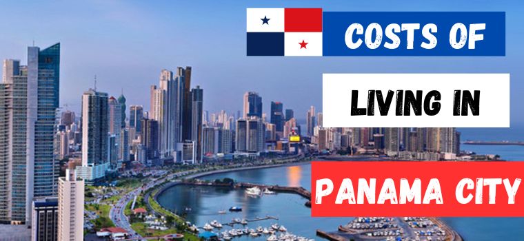 costs of living in panama city panama