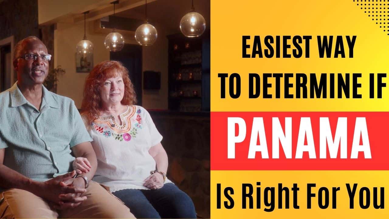 easiest way to determine if panama is right for you