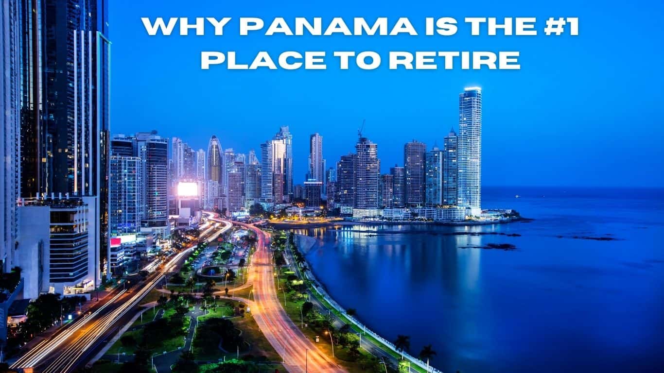 why panama is the # place to retire