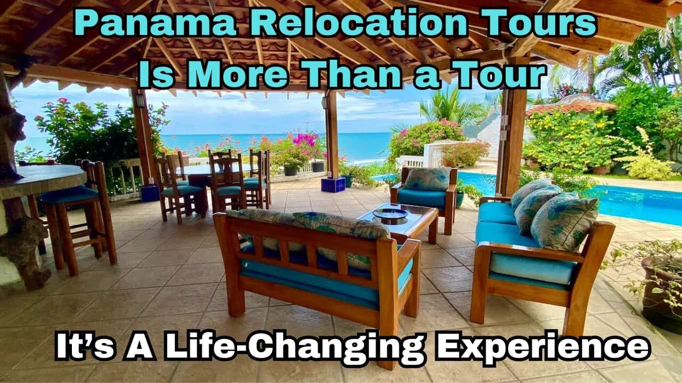 panama relocation tours is a life changing experience