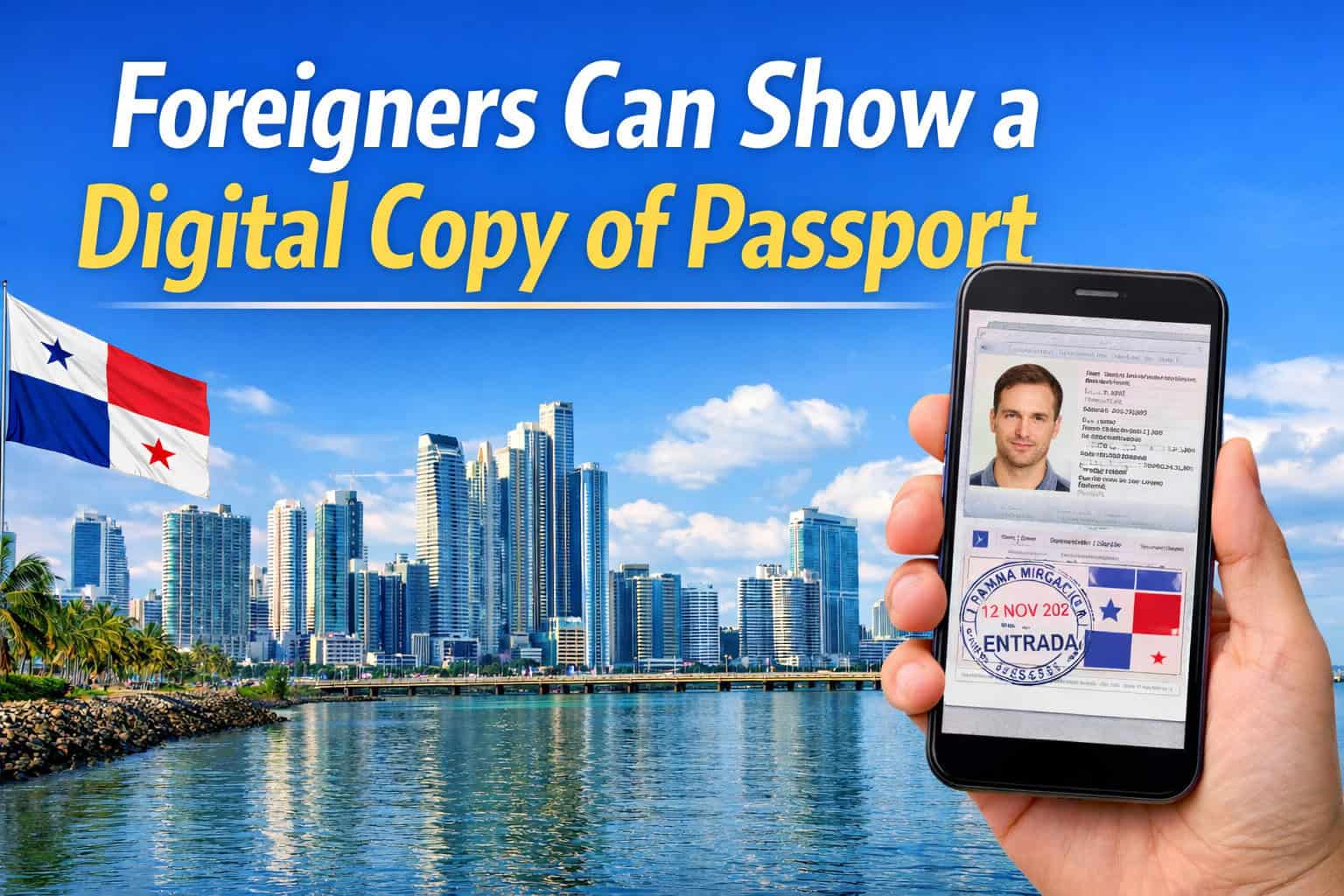 foreigners can show a digital copy of passport in panama